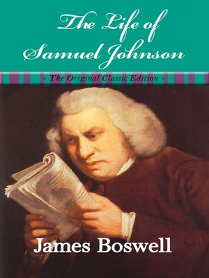cover image of The Life of Samuel Johnson - The Original Classic Edition 